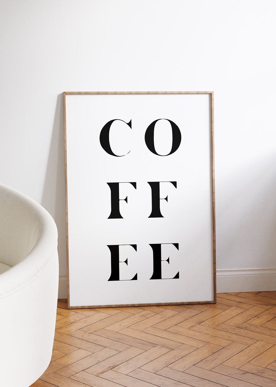 COFFEE Çerçevesiz Poster