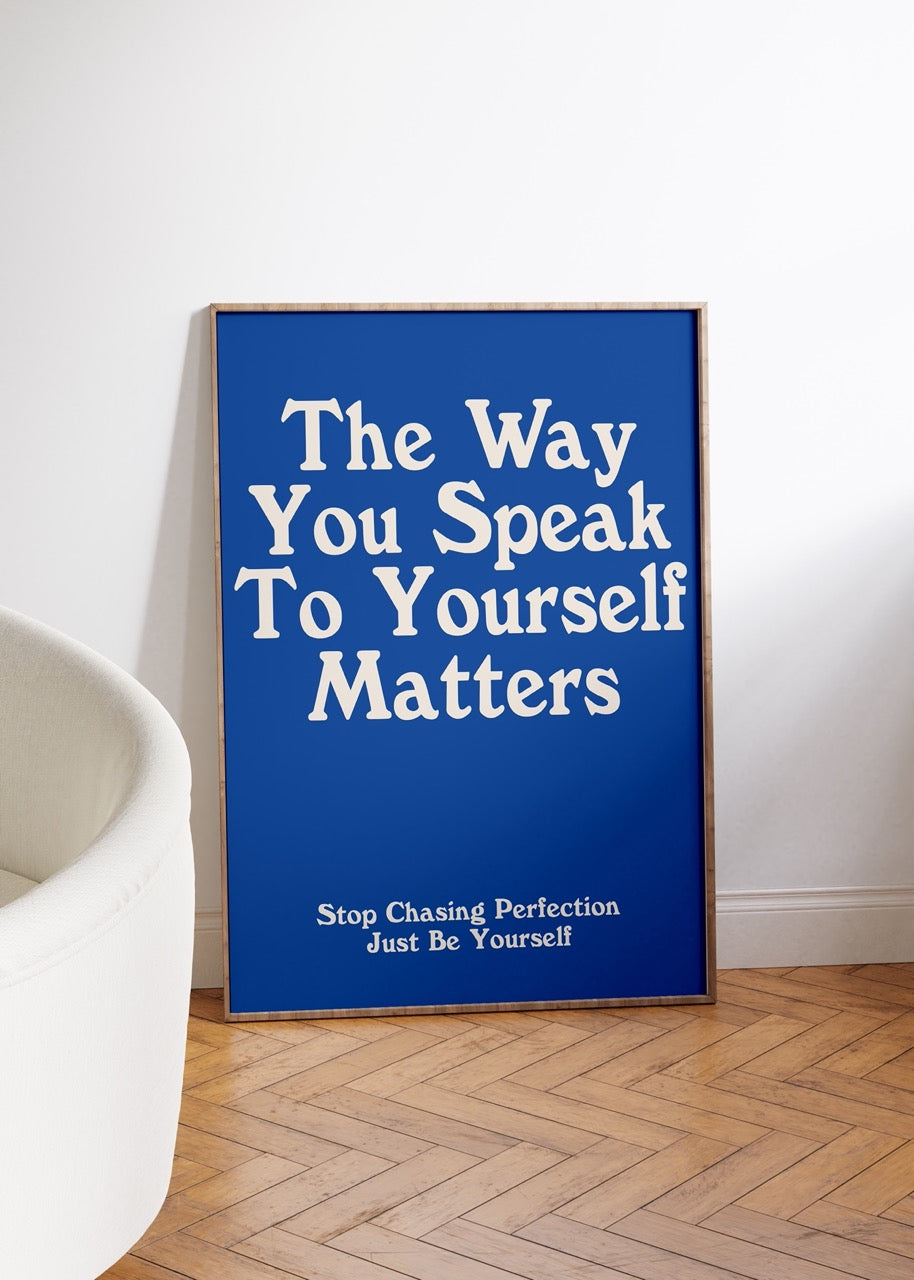The Way You Speak Çerçevesiz Poster