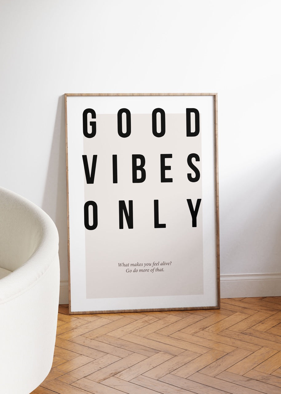 Good Vibes Only Çerçevesiz Poster