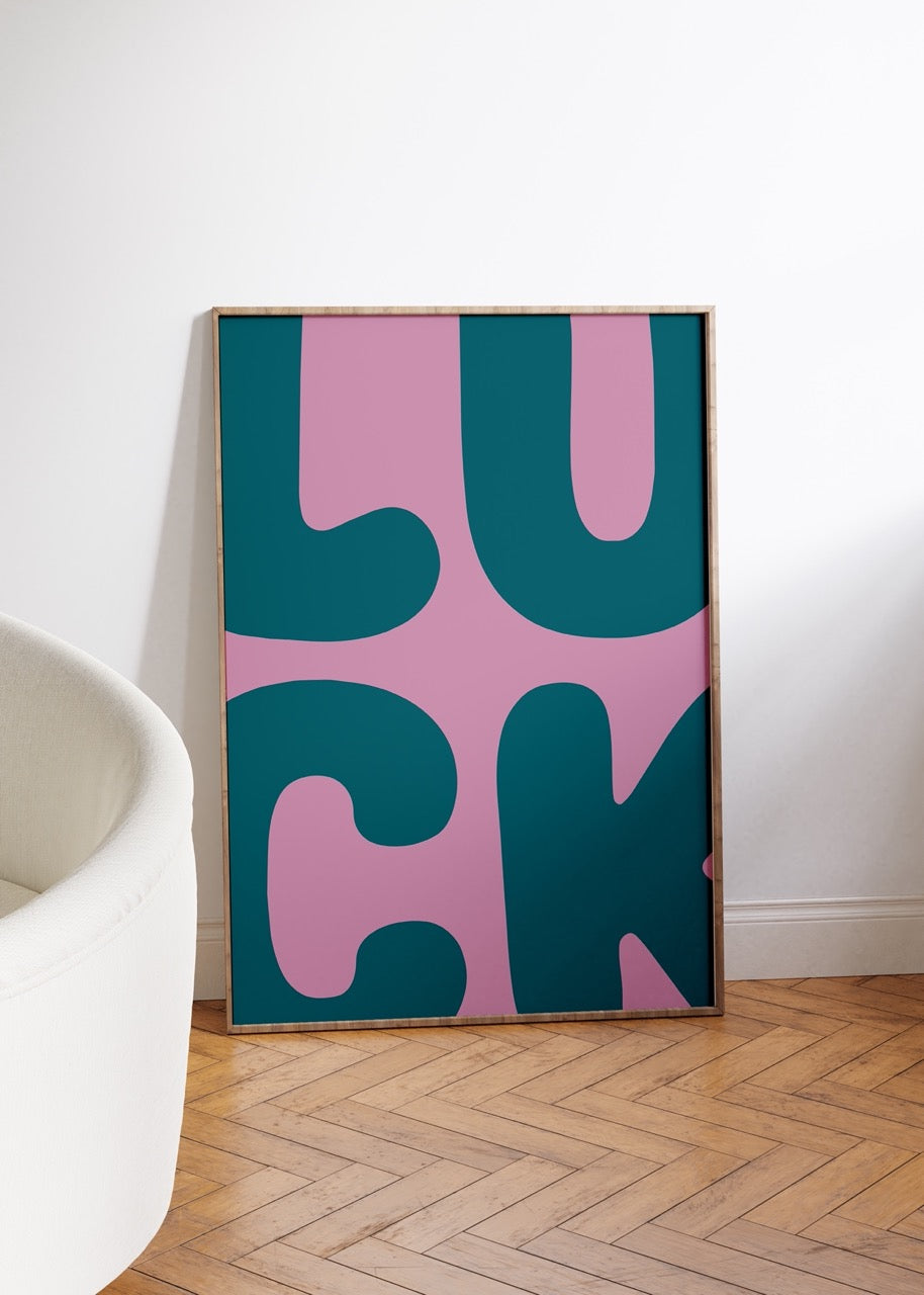 Luck Çerçevesiz Poster