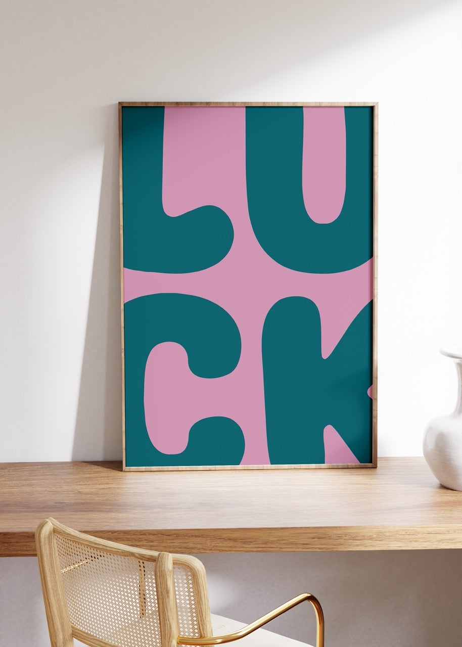 Luck Çerçevesiz Poster