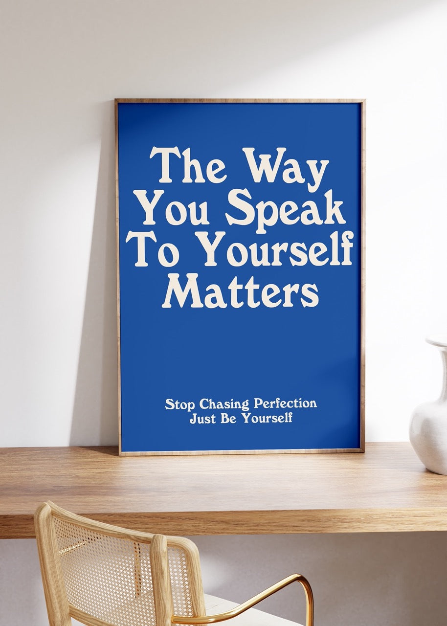 The Way You Speak Çerçevesiz Poster