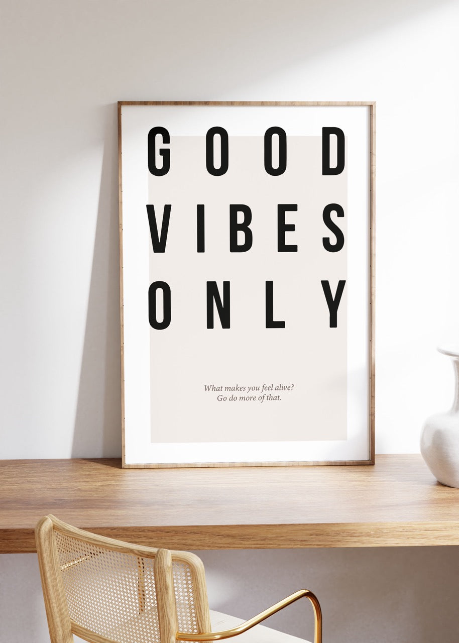 Good Vibes Only Çerçevesiz Poster