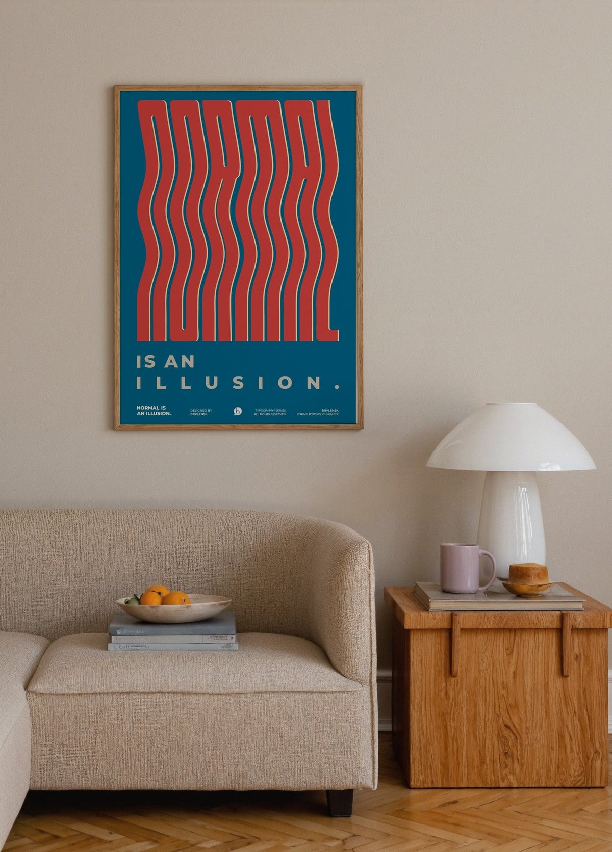 Brvlensk Normal Is An Illusion Poster poster baskı mockup 3