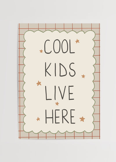 Cool Kids Live Here Poster Baskı