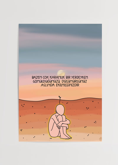 Ekilmişsinizdir Poster Baskı