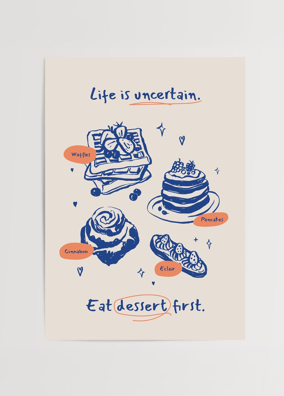 Waffle, pancake, cinnamon roll ve ekler görselleri içeren, “Eat dessert first” yazılı eğlenceli illüstrasyon poster.