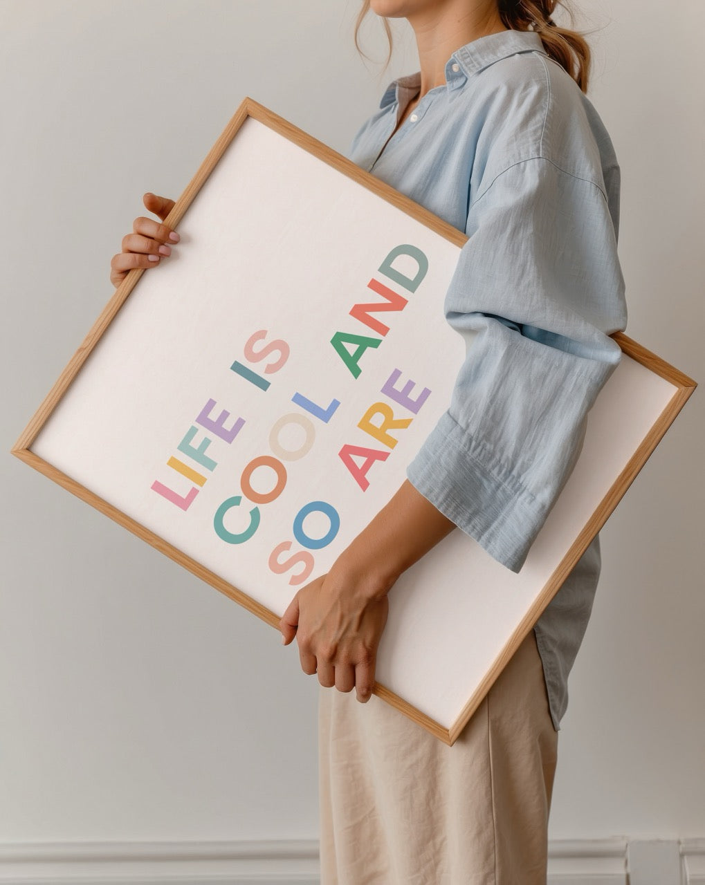 Life Is Cool and So Are You yazılı pastel renkli tipografik poster baskı