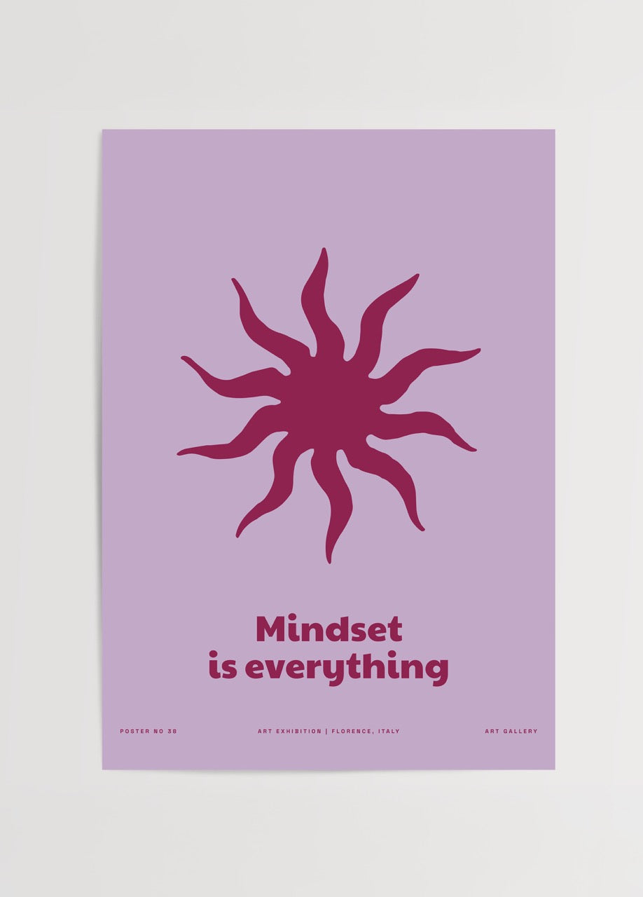 Lavanta zemin üzerinde bordo güneş figürü ve altında “Mindset is everything” yazılı motive edici modern poster