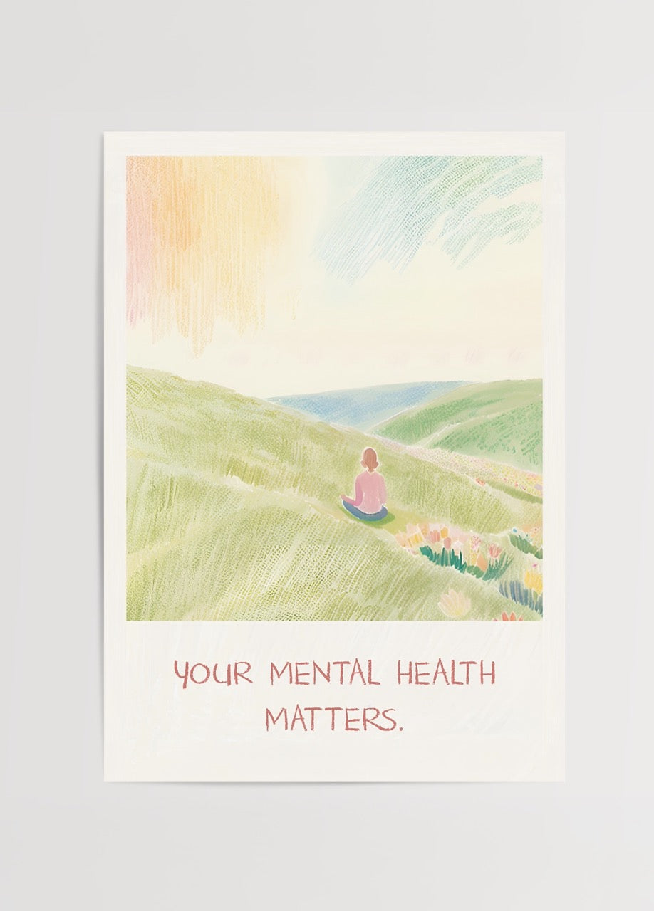 Your Mental Health Matters yazılı, doğada meditasyon yapan kişiyi gösteren pastel tonlarda illüstrasyon poster