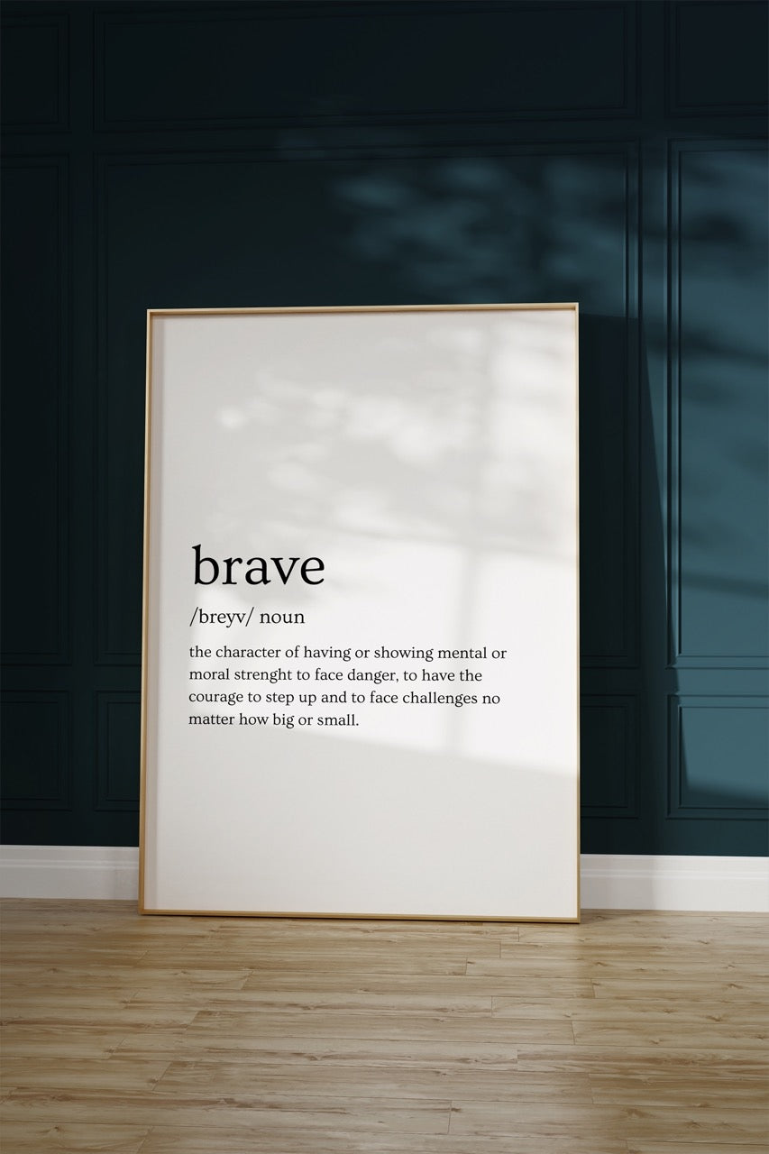 Brave Kelime Çerçevesiz Poster