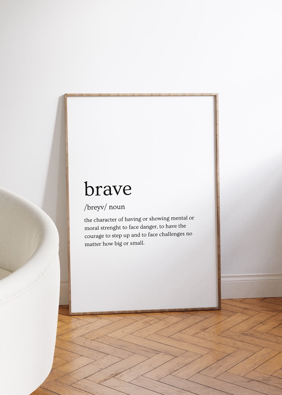 Brave Kelime Çerçevesiz Poster