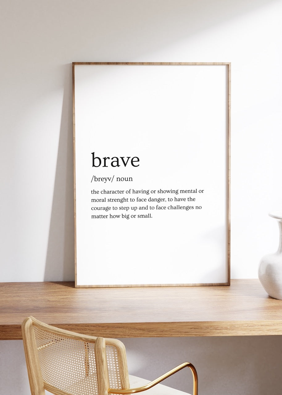 Brave Kelime Çerçevesiz Poster