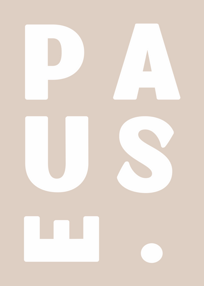 PAUSE Poster Baskı – Sade Tipografi ile Modern Duruş