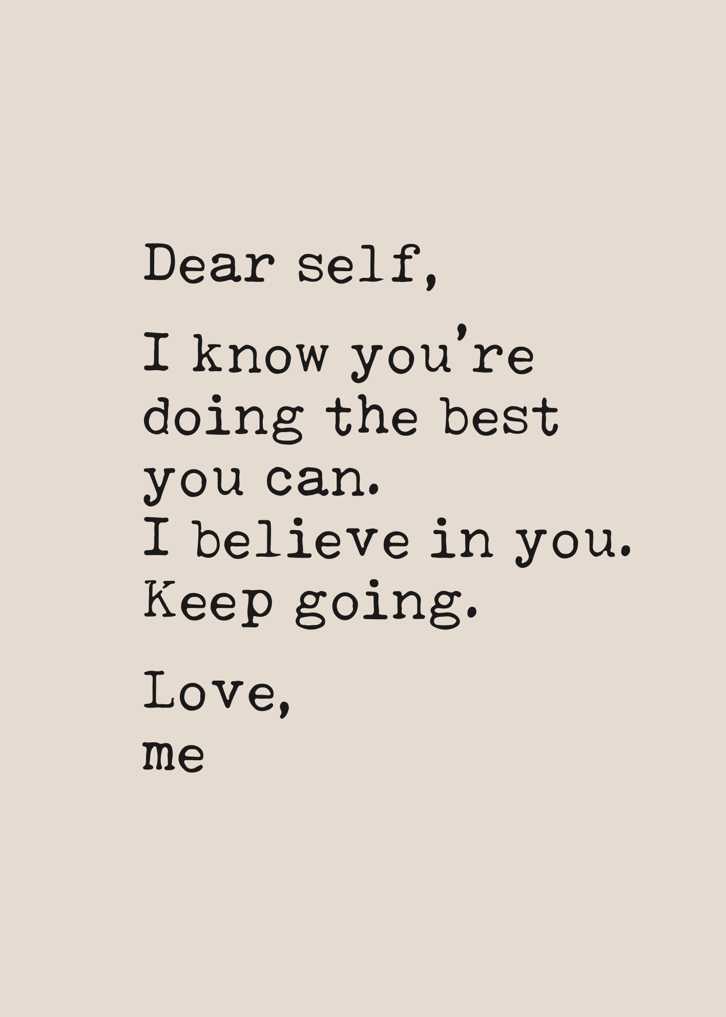 Dear Self – Minimal Tipografi Motivasyon Posteri