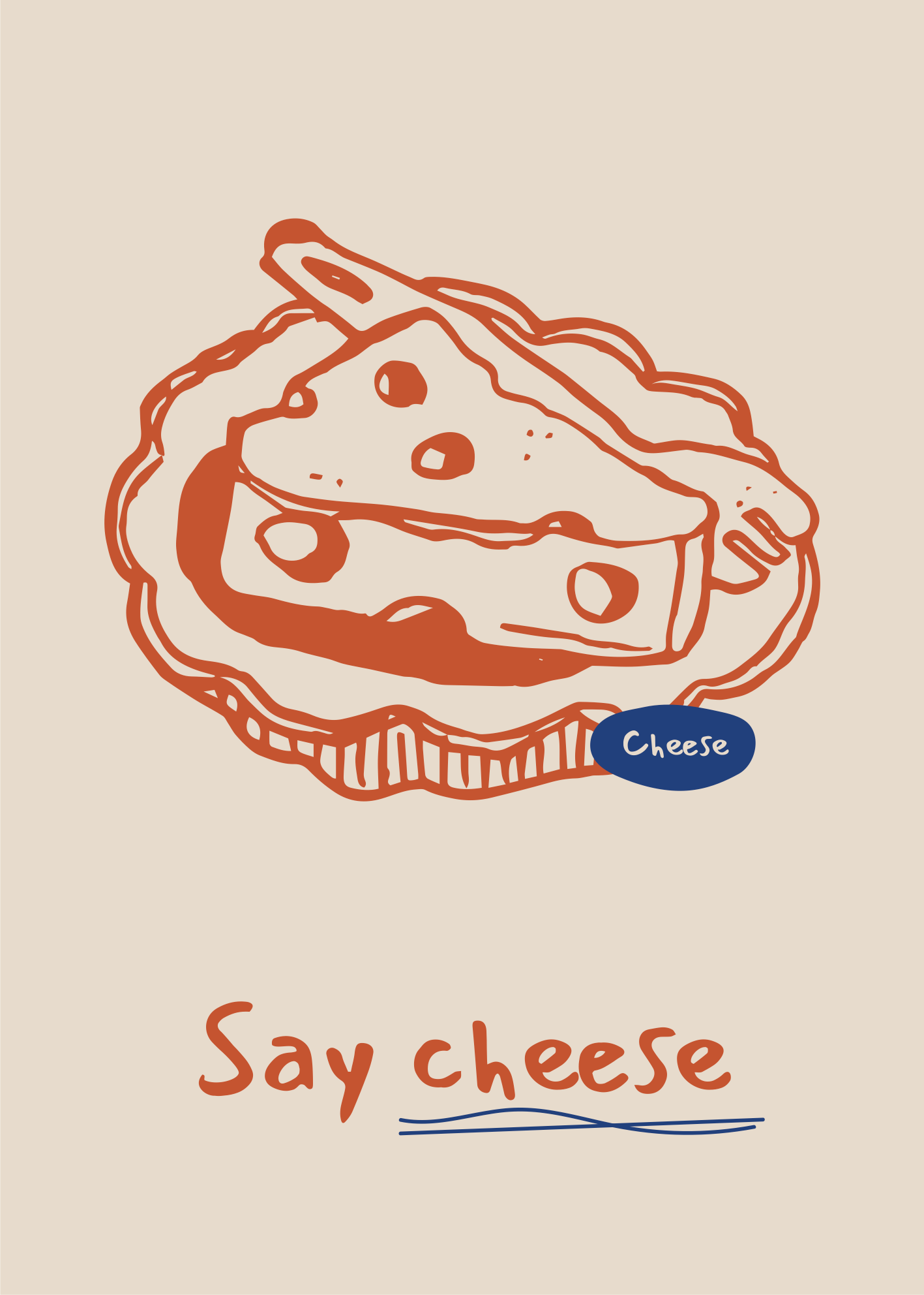 Say Cheese Poster Baskı