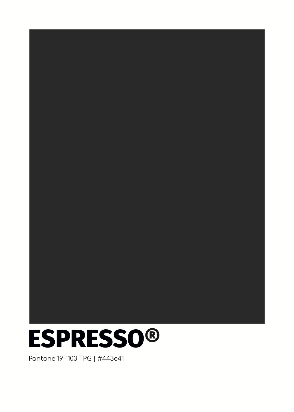 Espresso Pantone Çerçevesiz Poster