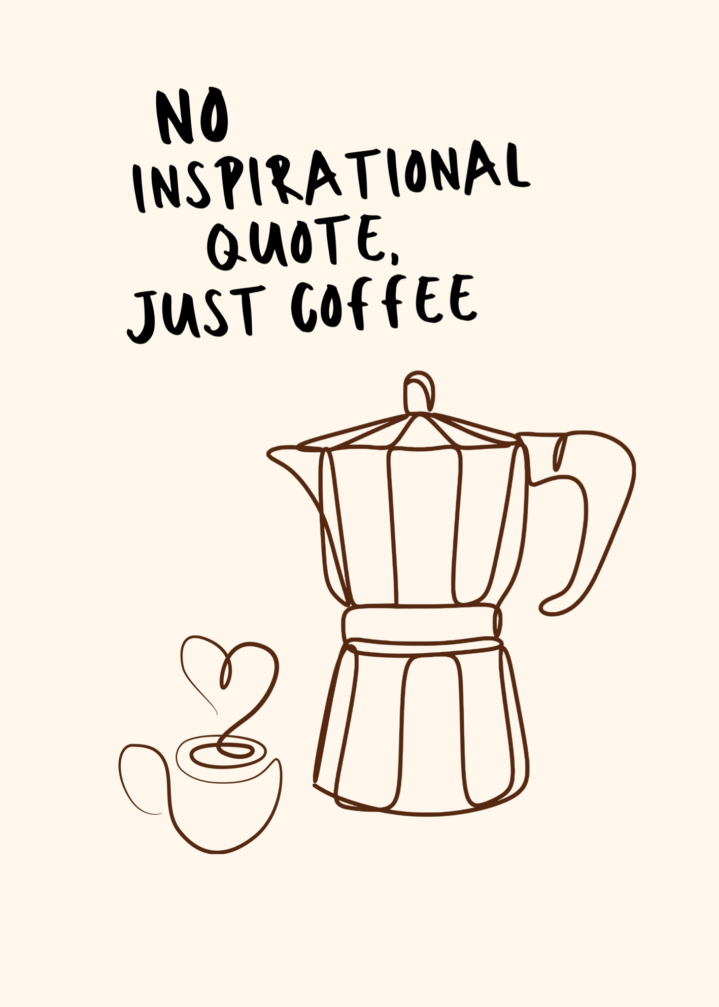Just Coffee – Mizahi Kahve Posteri Baskı