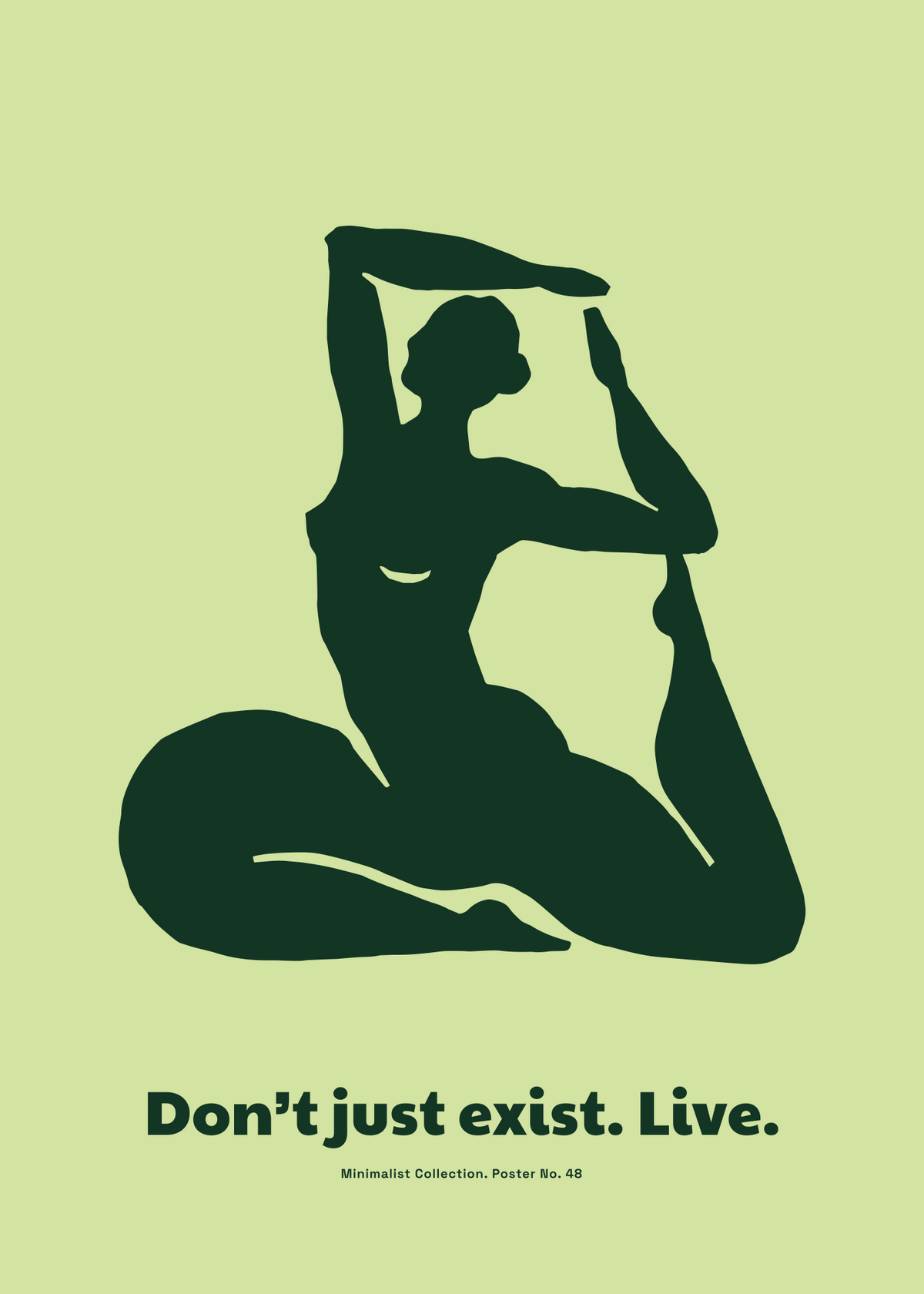 Don't Just Exist. Live. – Minimalist Poster No. 48