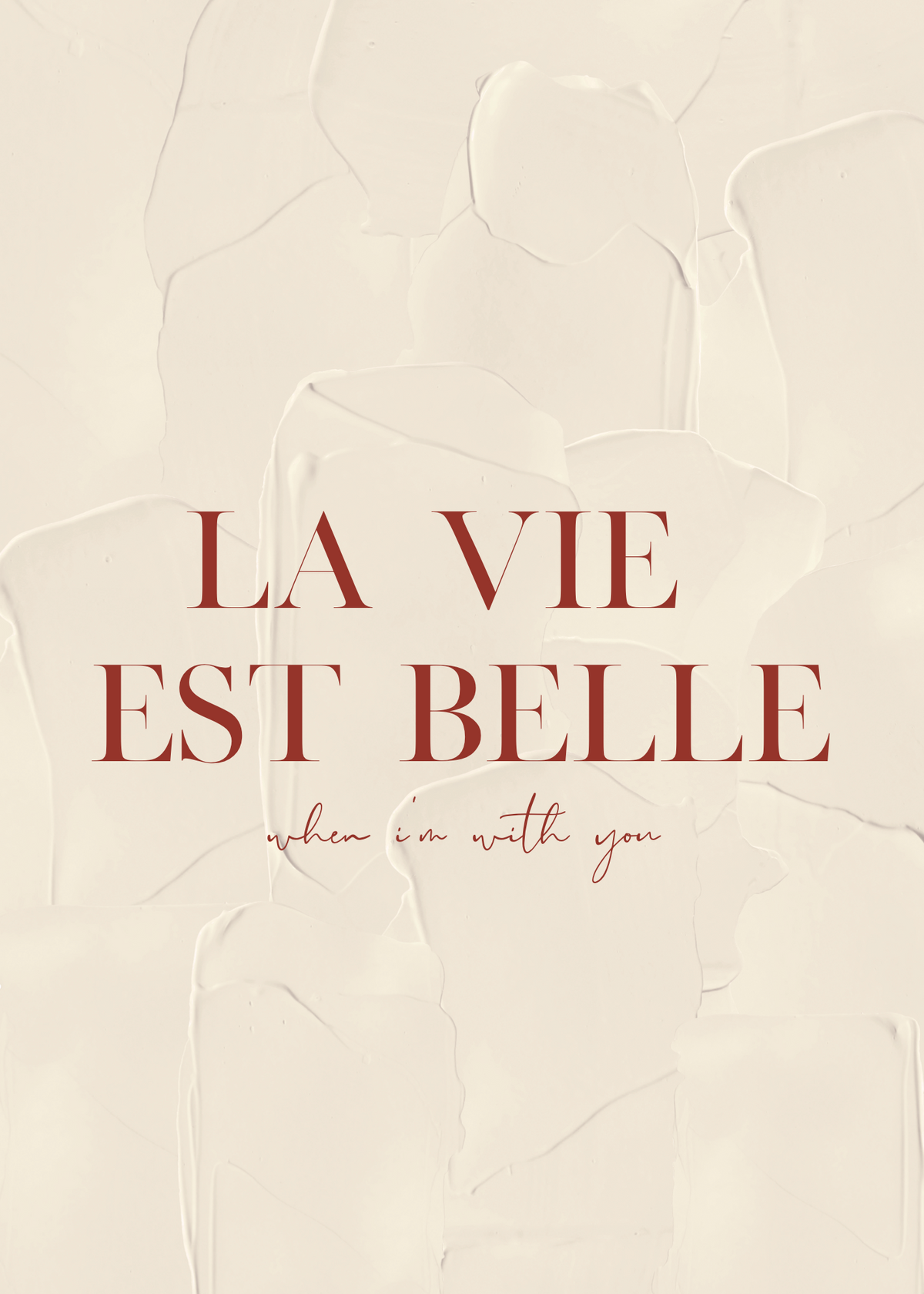 La Vie Est Belle – Tipografi Poster