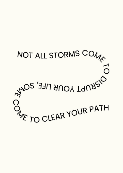 Not All Storms – Motivasyonel Tipografi Poster Baskı