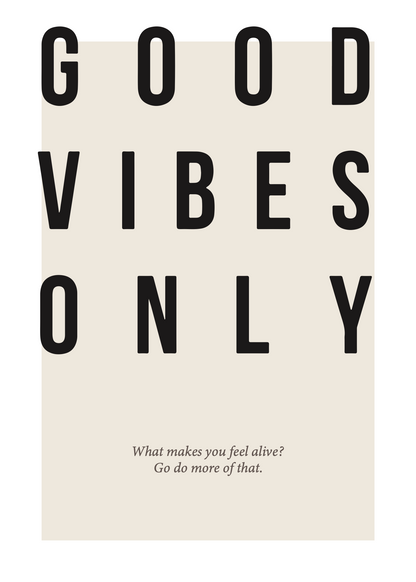 Good Vibes Only – Minimal Tipografi Poster