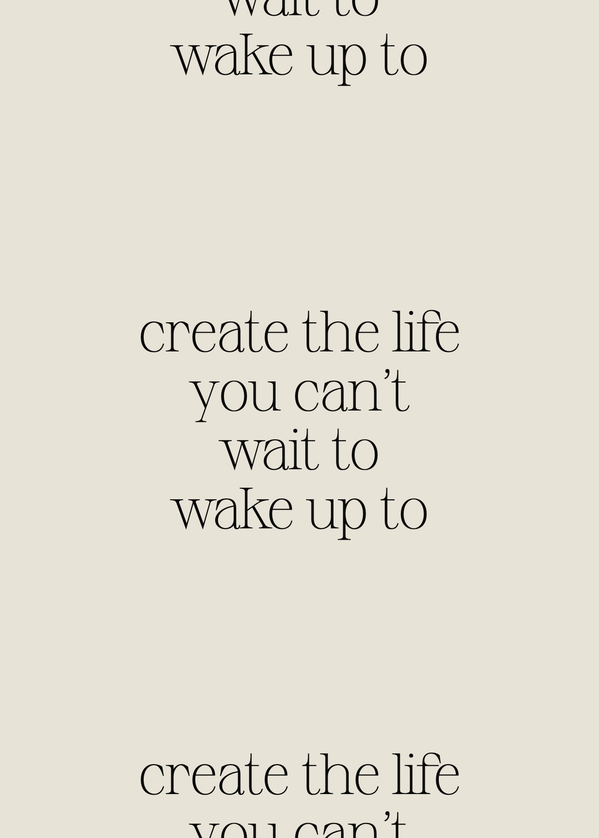 Create The Life – Minimalist Motivasyon Poster Baskı