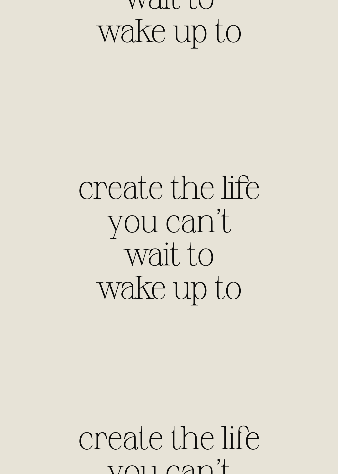 Create The Life – Minimalist Motivasyon Poster Baskı