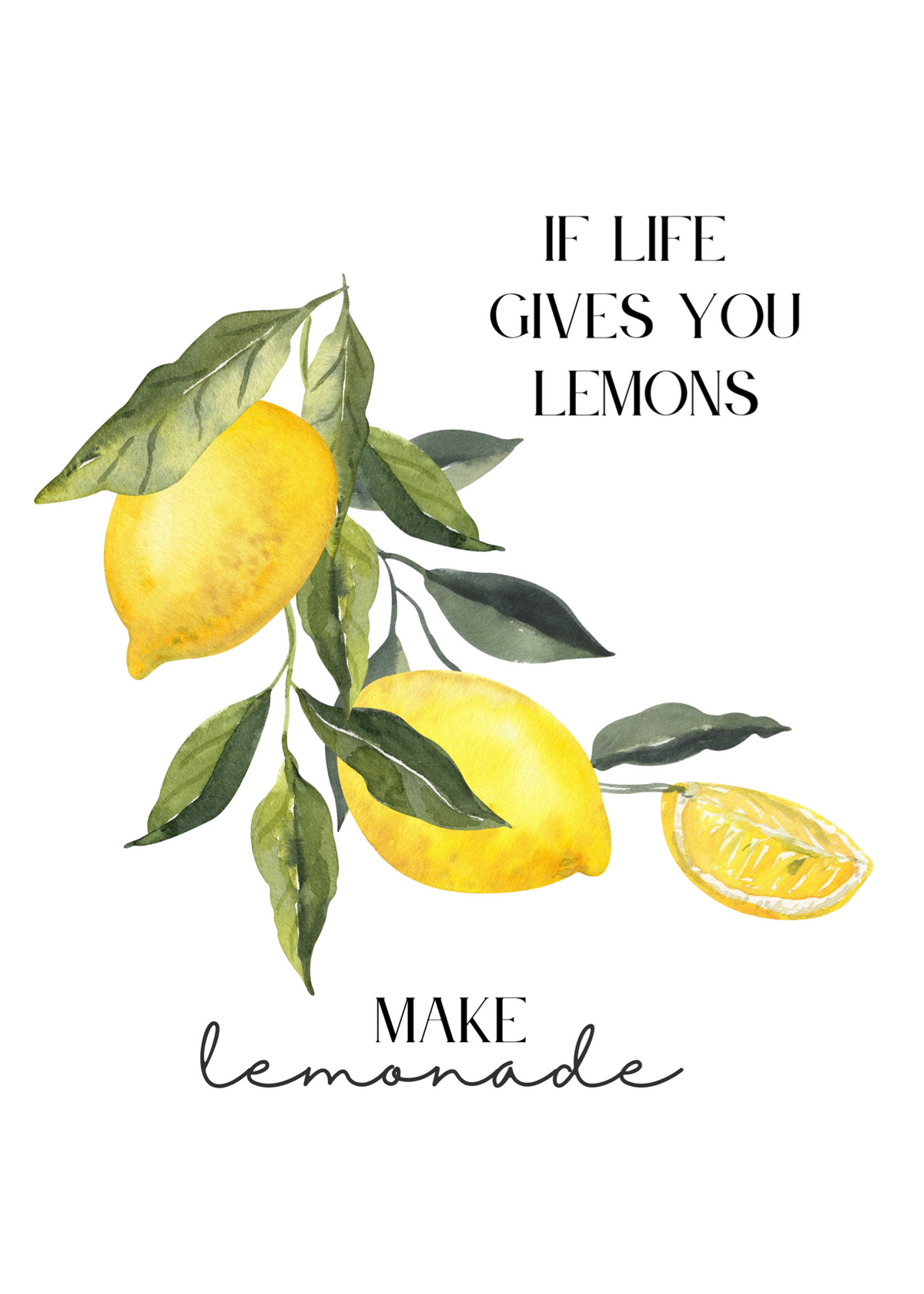 If Life Gives You Lemons Poster Baskı