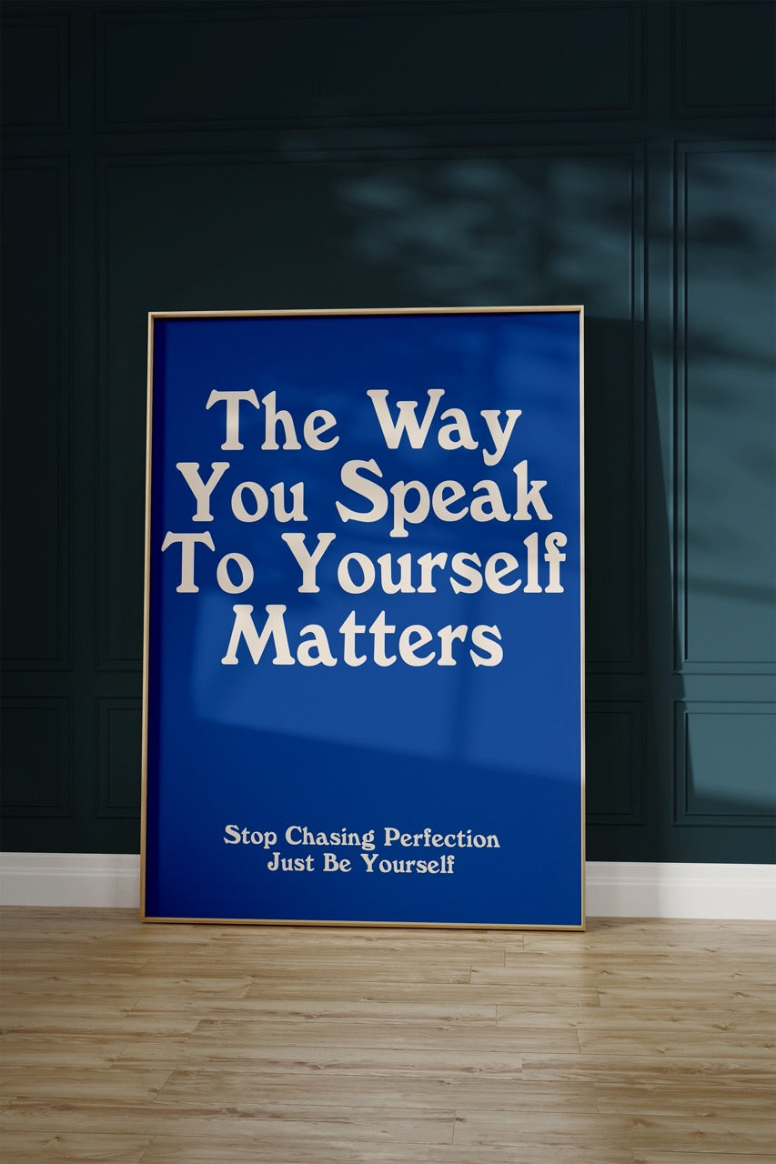 The Way You Speak Çerçevesiz Poster