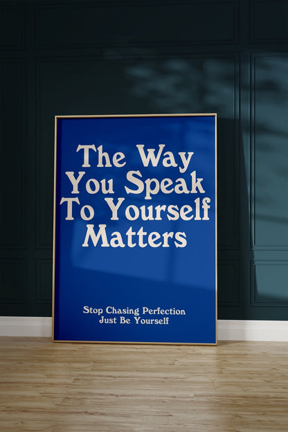 The Way You Speak Çerçevesiz Poster