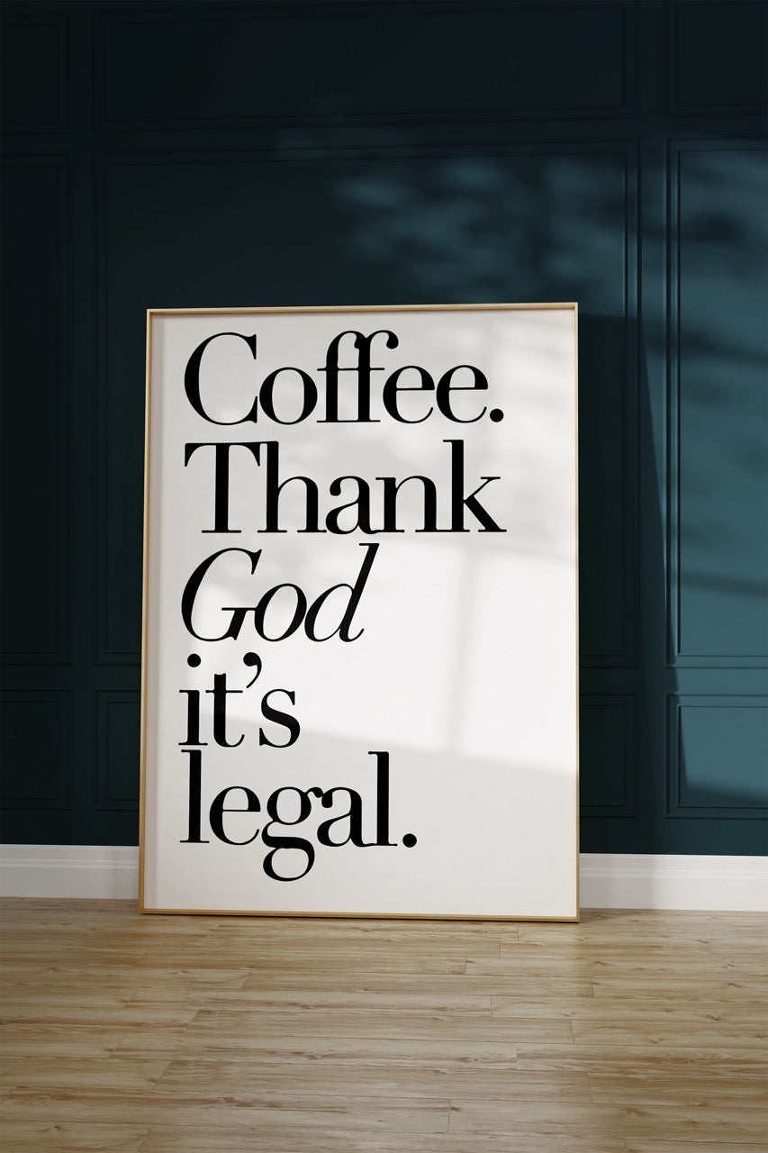 Coffee. Thank God Çerçevesiz Poster