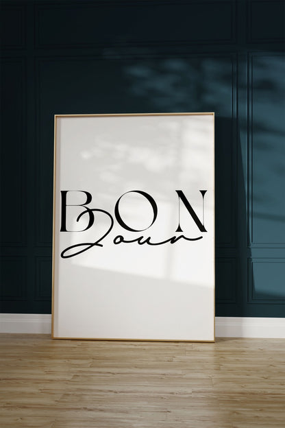 Bon Jour Çerçevesiz Poster