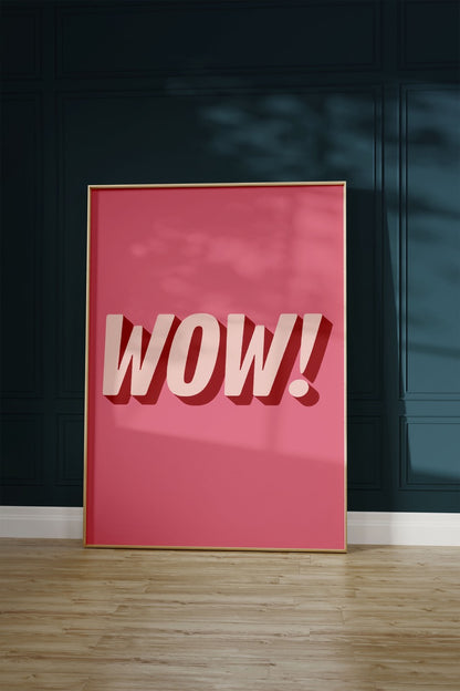 Wow Çerçevesiz Poster