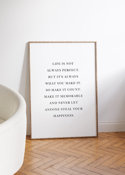 Life Is Not Always Perfect Çerçevesiz Poster