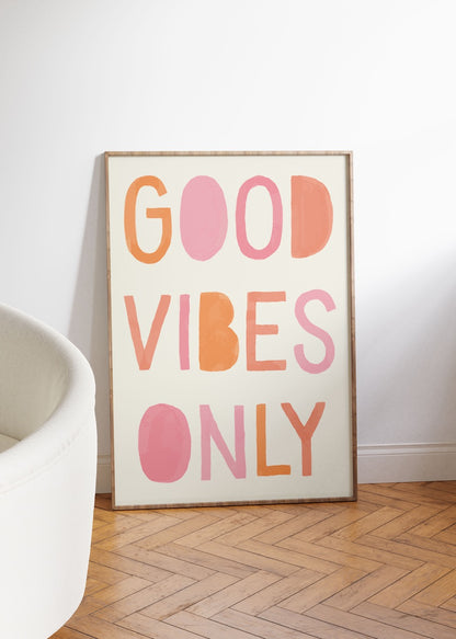 Good Vibes Yazılı Kelime Çerçevesiz Poster
