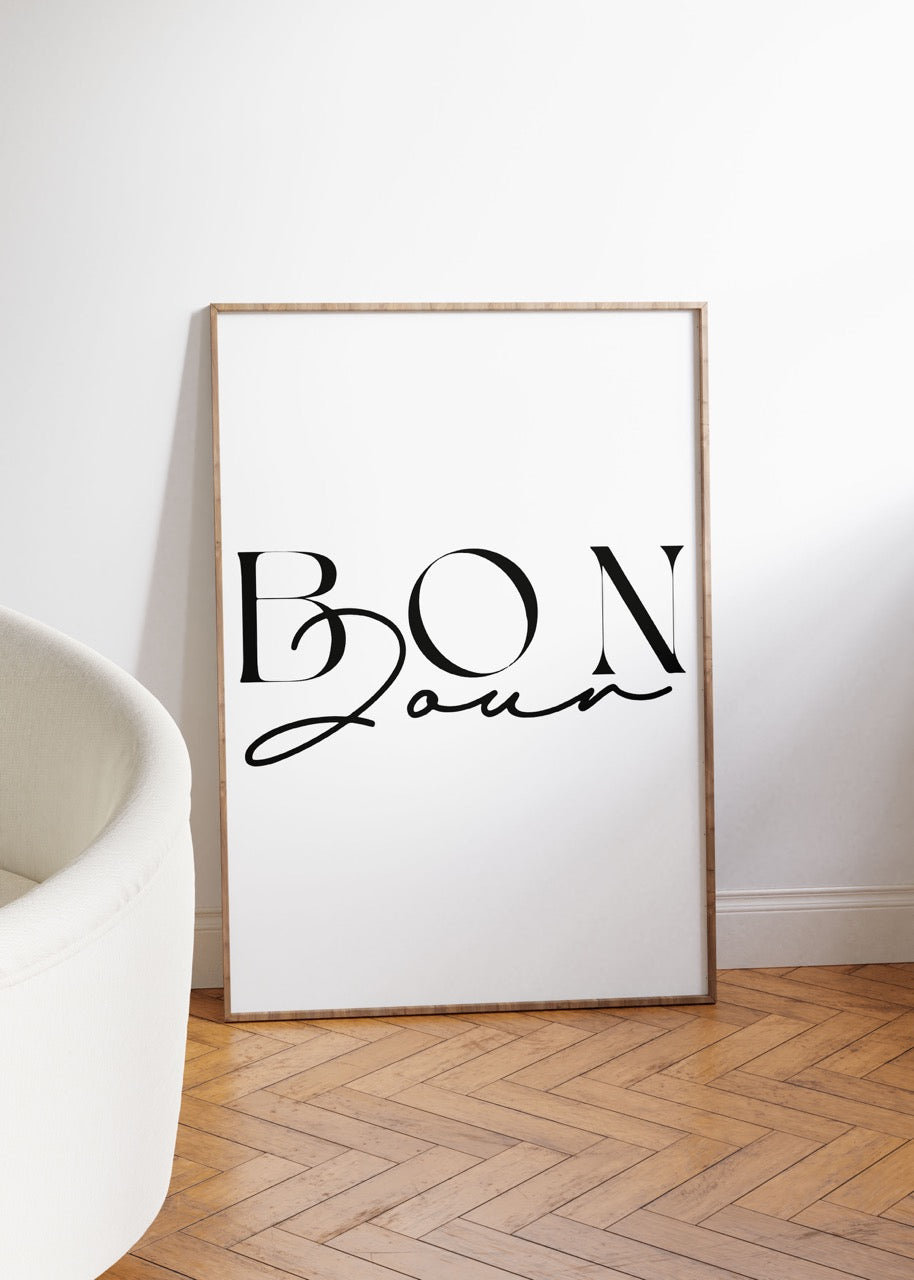 Bon Jour Çerçevesiz Poster