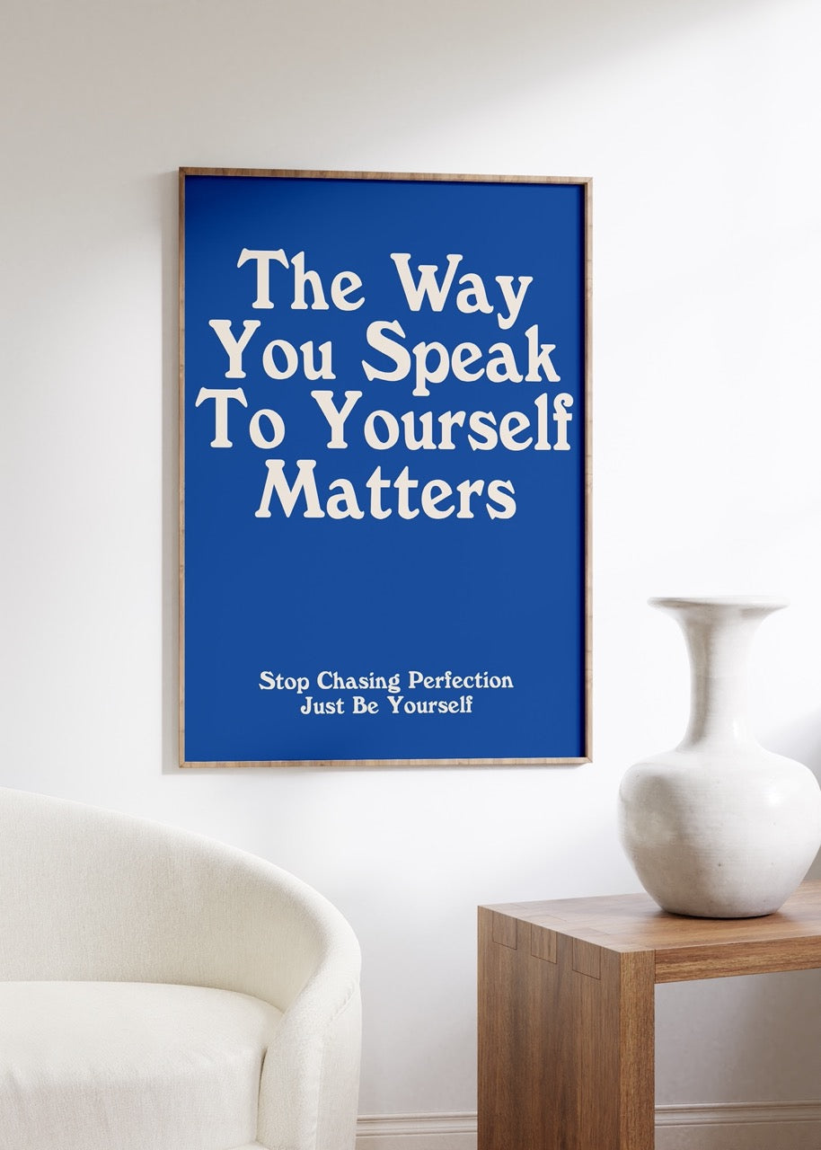 The Way You Speak Çerçevesiz Poster