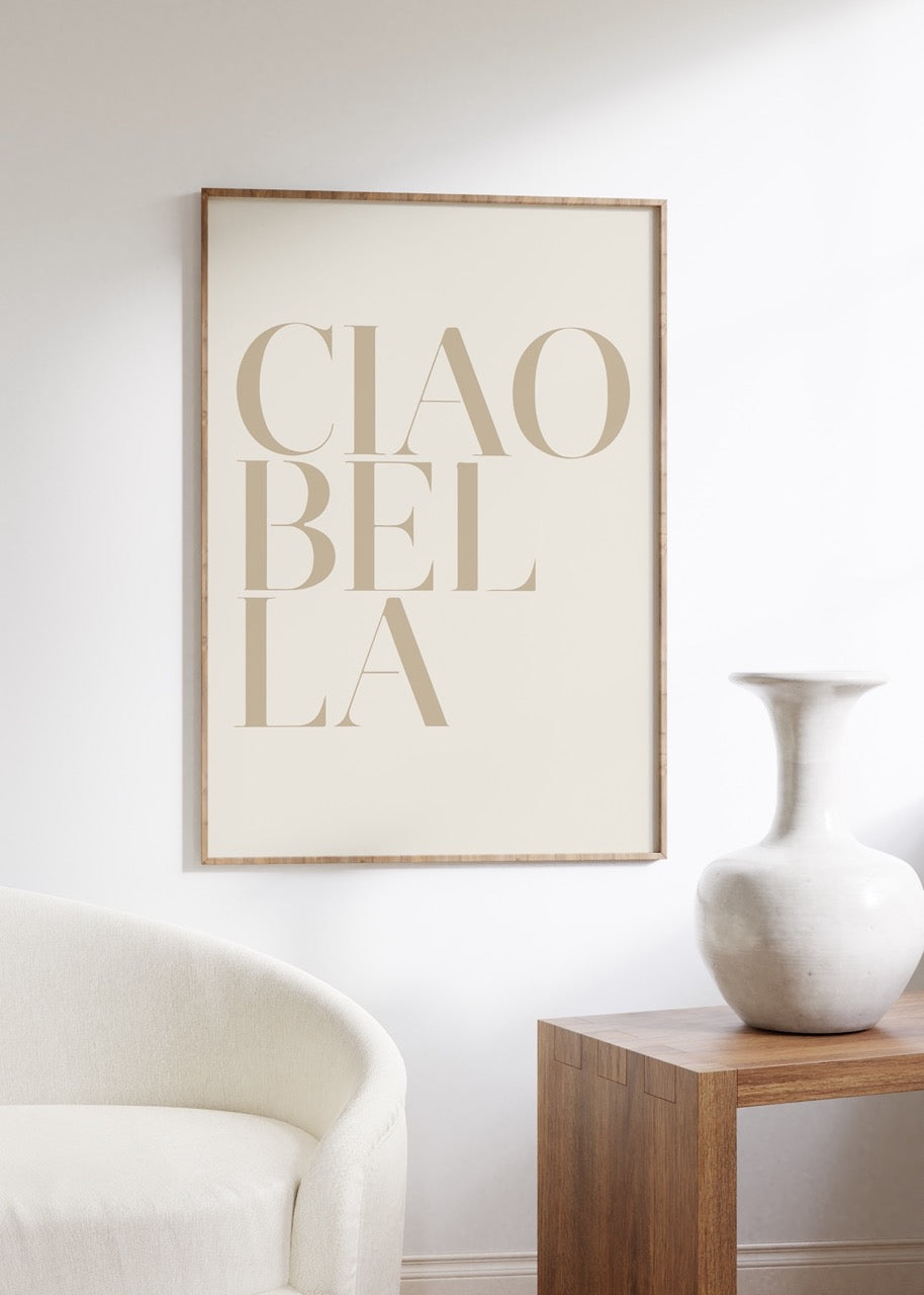Ciao Bella Çerçevesiz Poster