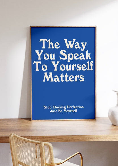 The Way You Speak Çerçevesiz Poster