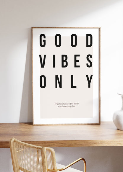 Good Vibes Only Çerçevesiz Poster