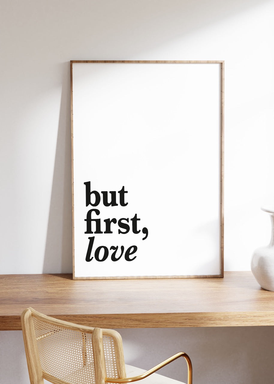But First Love Çerçevesiz Poster