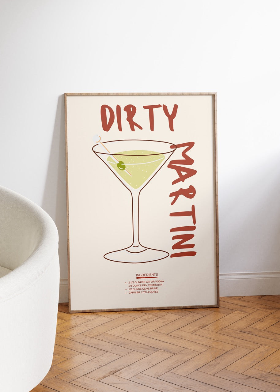 Dirty Martini Çerçevesiz Poster