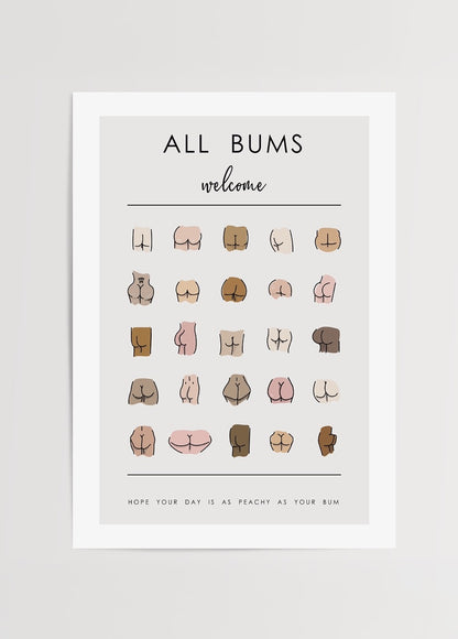 Farklı cilt tonlarında popo illüstrasyonlarından oluşan, “All Bums Welcome” yazılı mizahi ve kapsayıcı poster tasarımı