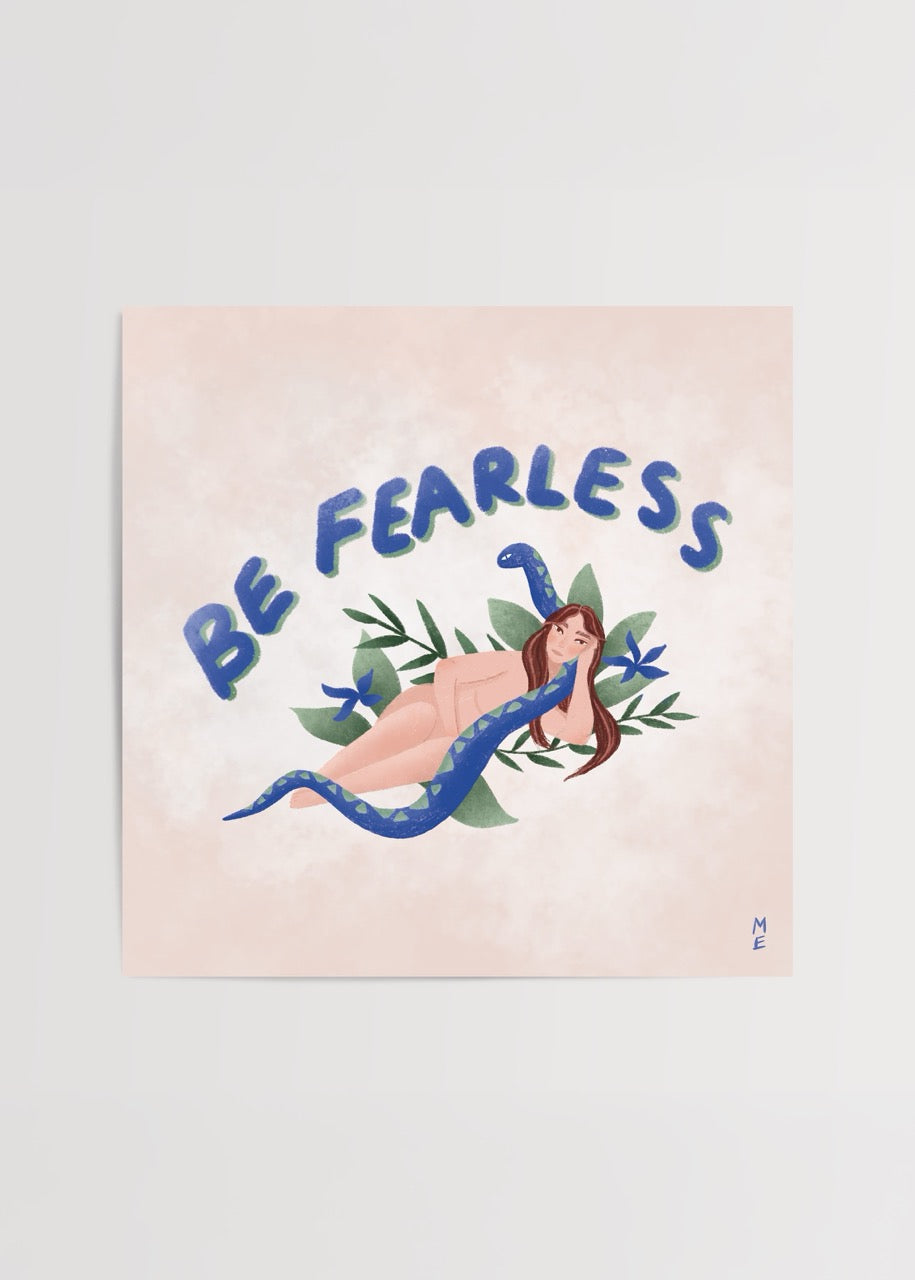 Be Fearless Poster Baskı