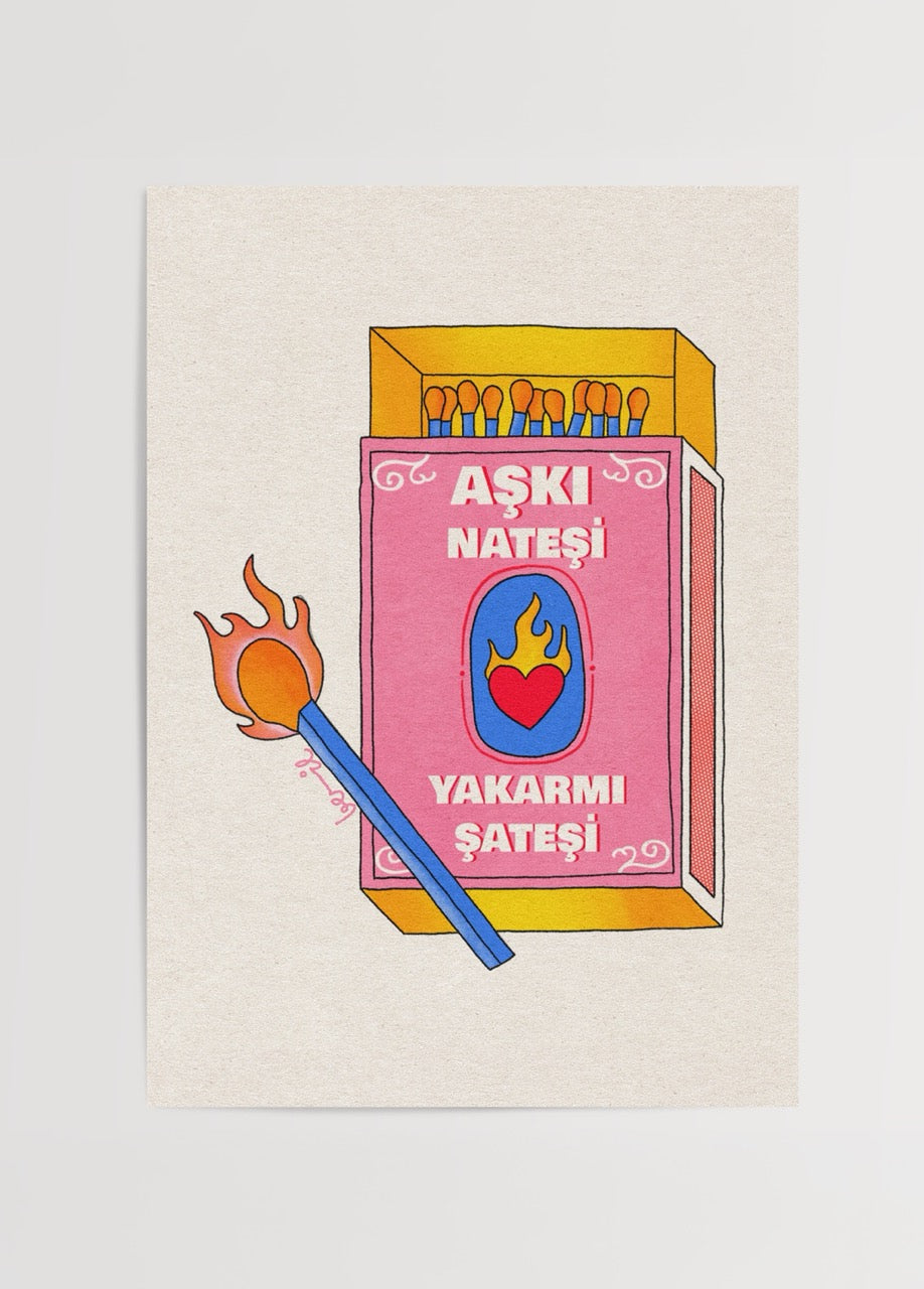 Beril Erdemir’in aşk temalı, kibrit kutusu ve alev detaylı mizahi illüstrasyon posteri.