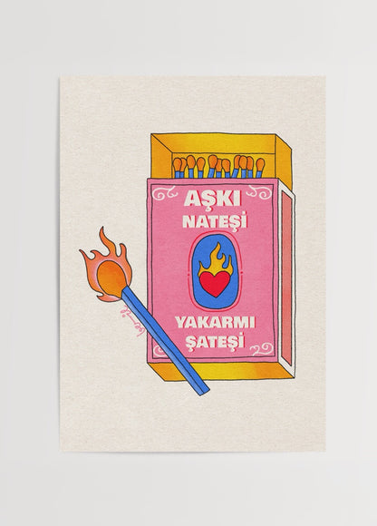 Beril Erdemir’in aşk temalı, kibrit kutusu ve alev detaylı mizahi illüstrasyon posteri.