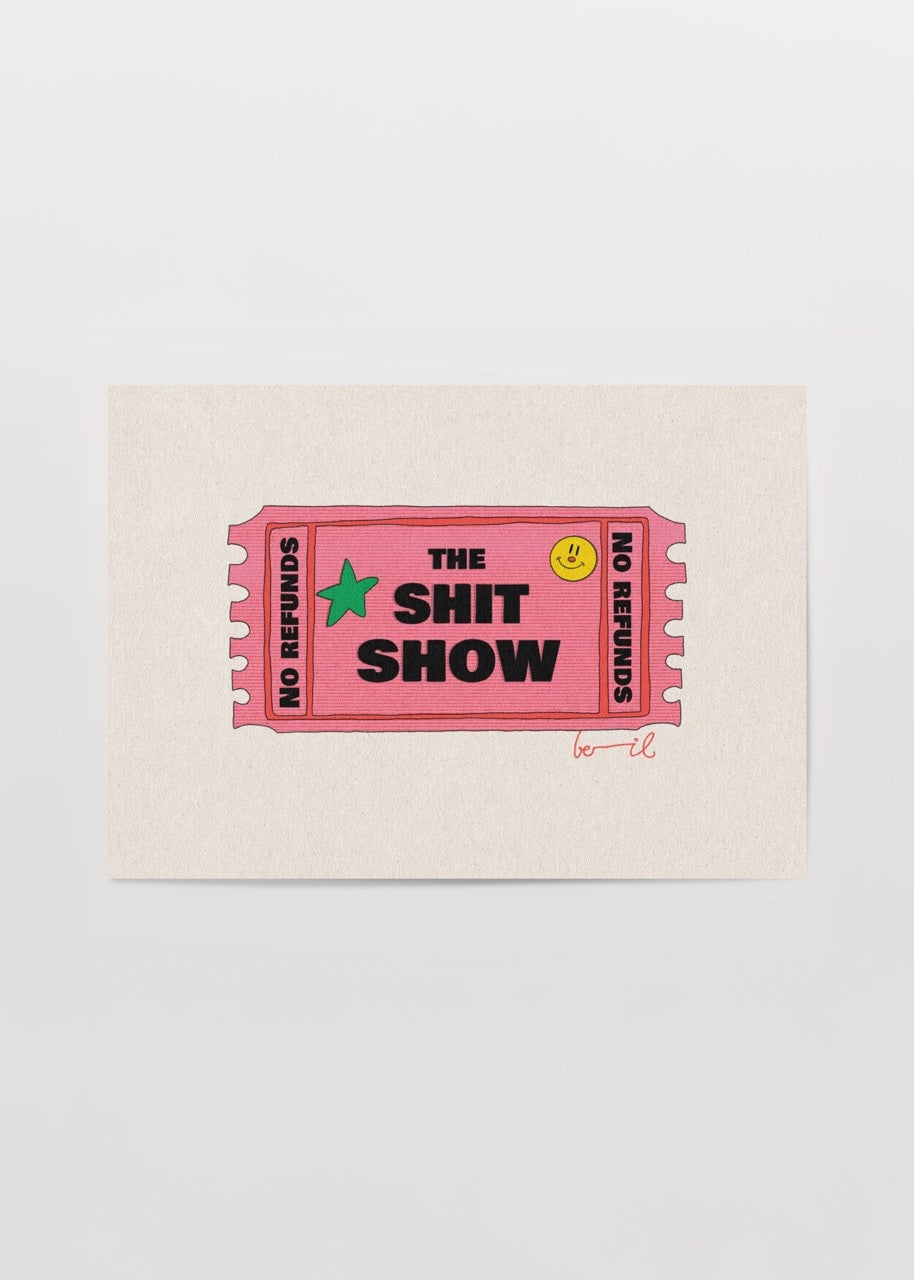 Beril Erdemir’in “The Shit Show” isimli pembe bilet tasarımlı mizahi illüstrasyon posteri.