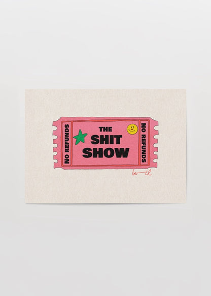 Beril Erdemir’in “The Shit Show” isimli pembe bilet tasarımlı mizahi illüstrasyon posteri.