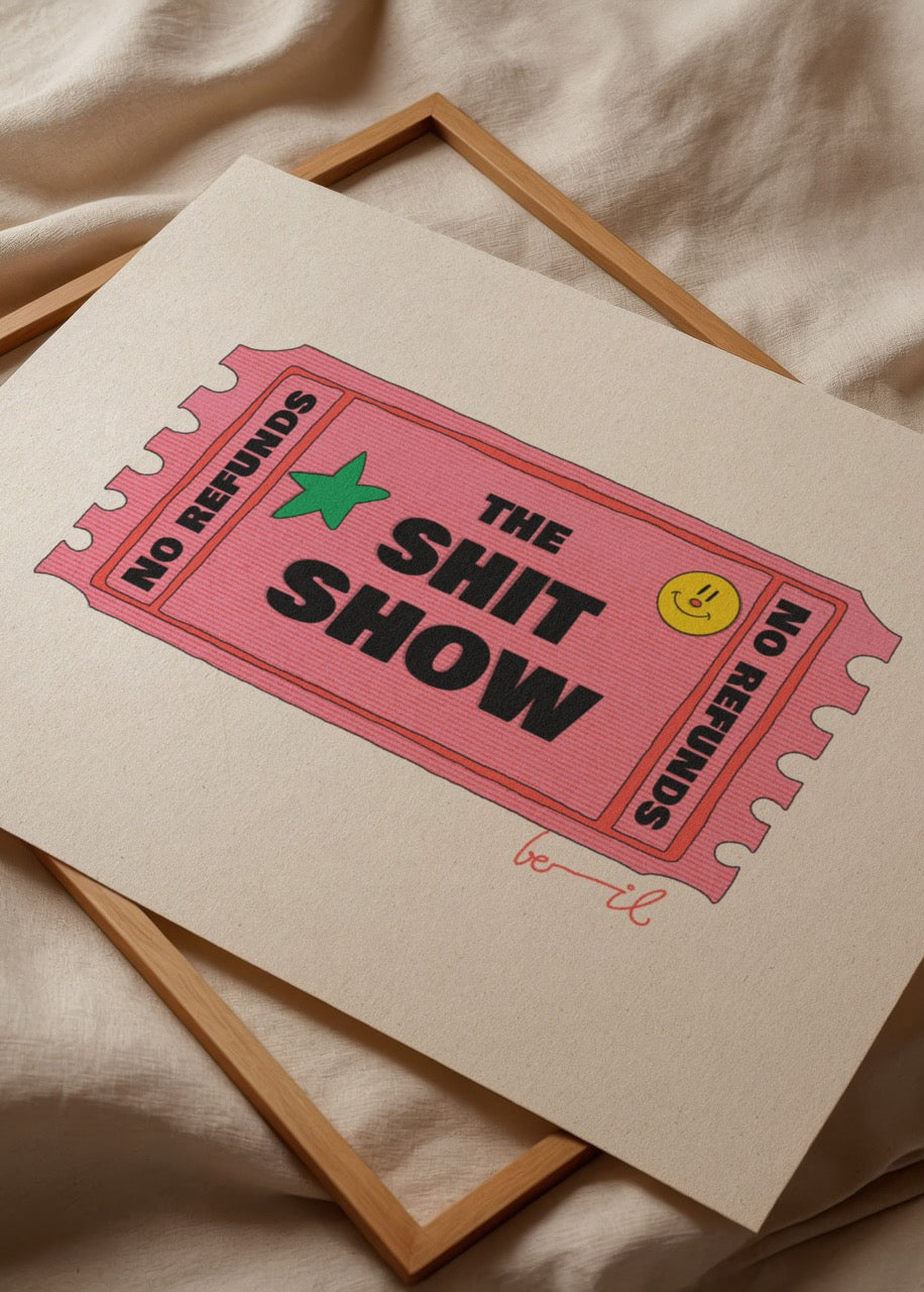 Beril Erdemir’in “The Shit Show” isimli pembe bilet tasarımlı mizahi illüstrasyon posteri.